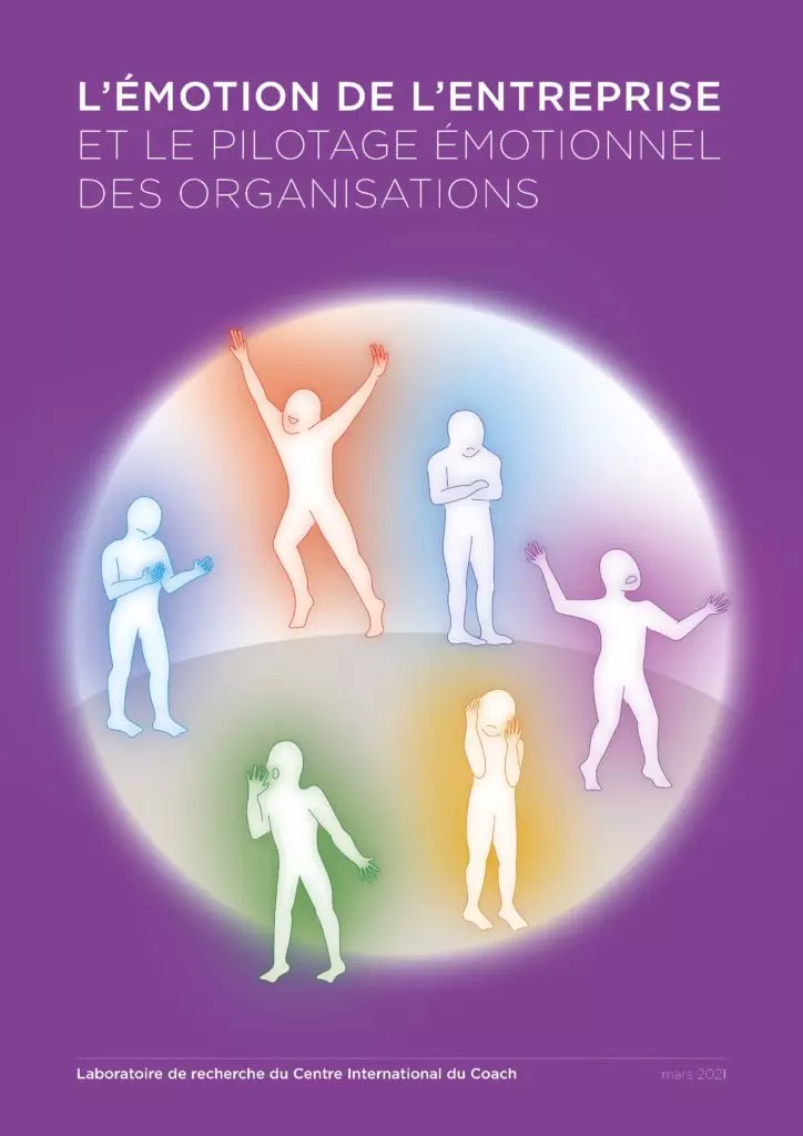 L’émotion de l’entreprise et le pilotage émotionnel des organisations / Livre Blanc